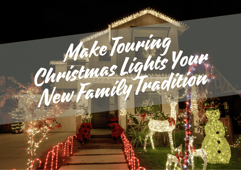 Make Touring Christmas Lights Your New Family Tradition