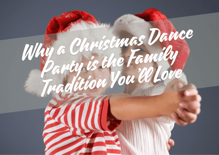Why a Christmas Dance Party is the Family Tradition You'll Love